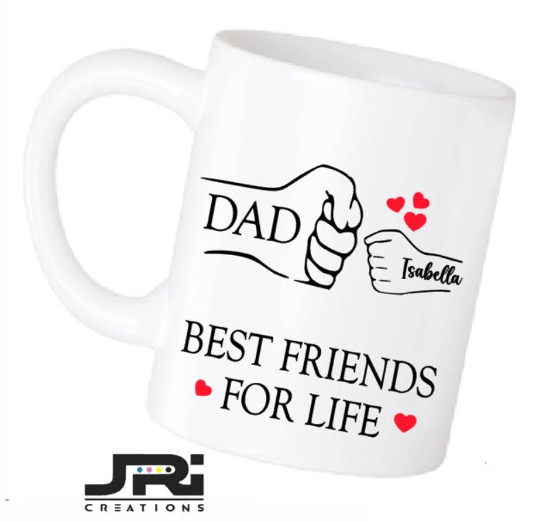 Printed Mug Fist Pump Best Friends For Life Father's Day