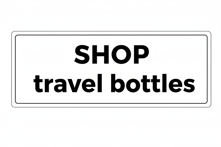 🛒- Travel Bottles