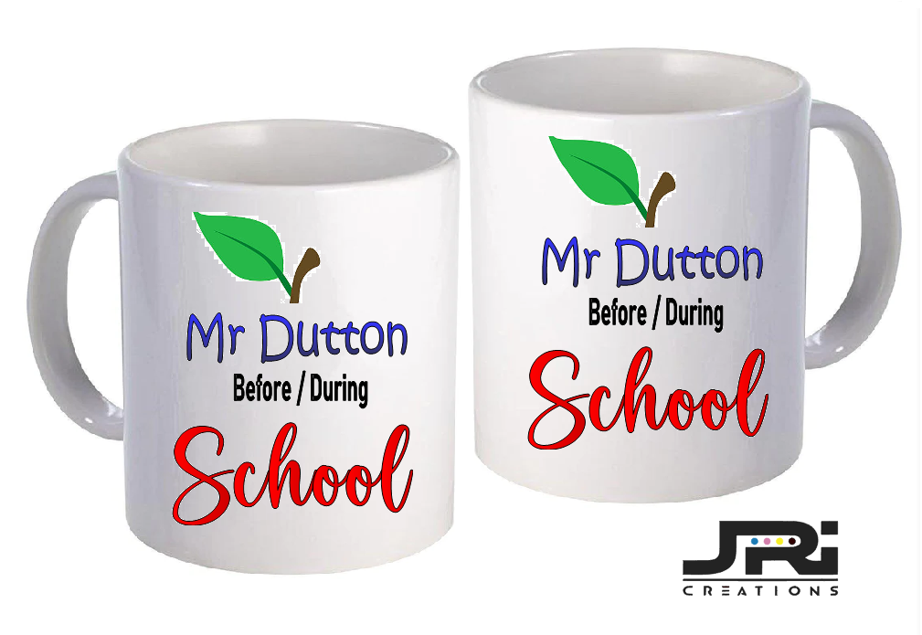Printed Mug Teacher Before/During School Mr