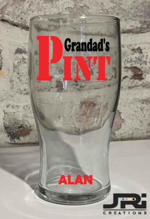 Vinyl Pint Glass Grandad's Pint / With Name At The Bottom