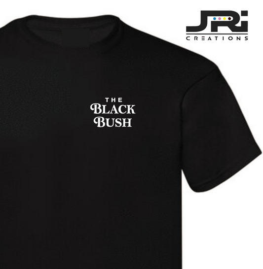 Business T-Shirt The Black Bush