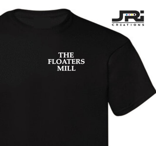 Business T-Shirt The Floaters Mill