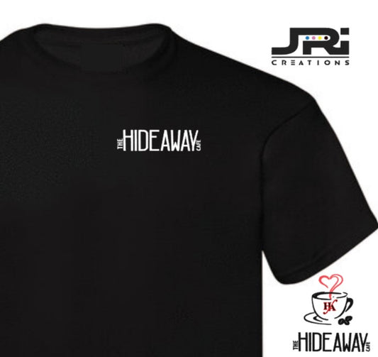 Business T-Shirt The Hideaway Cafe